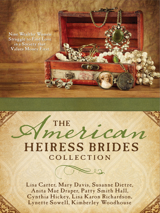 Title details for The American Heiress Brides Collection by Lisa Carter - Wait list
